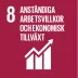FN:s globala mål 8: Anständiga arbetsvillkor och ekonomisk tillväxt